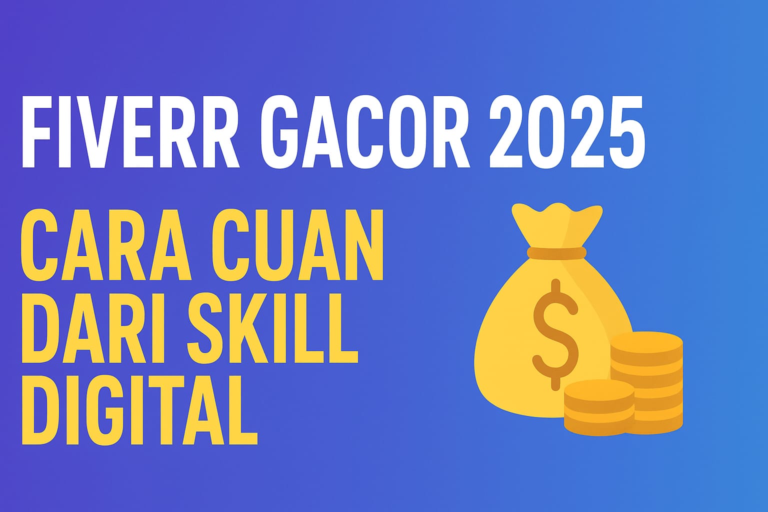 Fiverr: Aplikasi Gacor Penghasil Uang yang Bikin Skill Kamu Auto Cuan