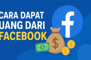 Cara Dapat Uang dari Facebook Reels, Page, dan Marketplace