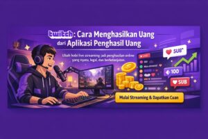 Twitch aplikasi penghasil uang resmi untuk gamer dan content creator